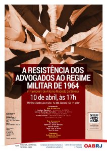 A Resistência dos Advogados ao Regime Militar de 1964 - In memoriam do Dr. Antônio Modesto da Silveira