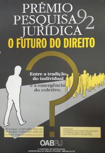   <b> Tema:.  Tema: O Futuro do Direito entre a Tradição do Individual e a Emergência do Coletivo. <br />  Ano: 1992 <br /> Colocação: 1° Lugar Nome/Equipe: Antonio Carlos Cavalcanti da Rocha/ Marcos Reiser/ Ernesto Ramos <br /> Colocação: 2°  Lugar Nome/Equipe Patrícia Ribeiro Serra     