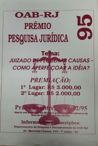  <b> Tema: Juizados de Pequenas Causas: Como Interpretar a Idéia?<br /> Ano:1995 <br /> Colocação: 1°  Lugar Nome/Equipe: Angela Maria Fernandes Moreira Leite <br /> Colocação: 2°  Lugar Nome/Equipe: Ana Letícia Pereira Andrade