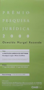  <b> Tema: A Proteção Jurídica do Software.  Paradigma Legal e Novos Conflitos <br /> Ano: 2000 <br /> Colocação: 1° Lugar Nome/Equipe: Cristina Moreira de Hollanda <br /> Colocação: 2º Lugar  Nome / Equipe: Não houve                